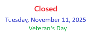 Closed November 11, 2025 for Veteran's Day
