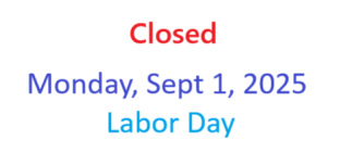 Closed September 1, 2025 Labor Day