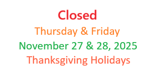 Closed November 27 and 28, 2025