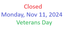 Closed November 11th, 2024 Veterans Day